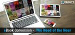 eBook Conversion The need of the hour
