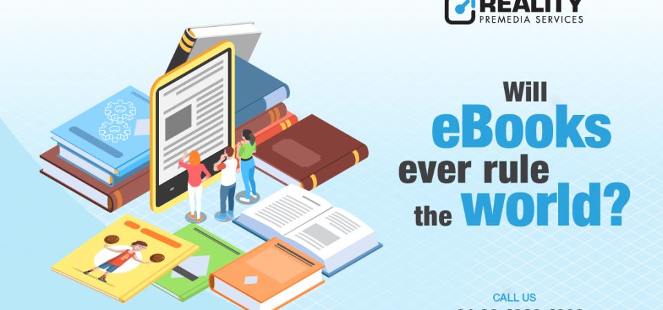 Will eBooks ever rule the world