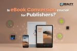 eBook Conversion crucial for Publishers