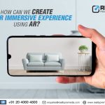 Create an User Immersive Experience using AR