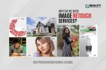 why do we need image retouch services