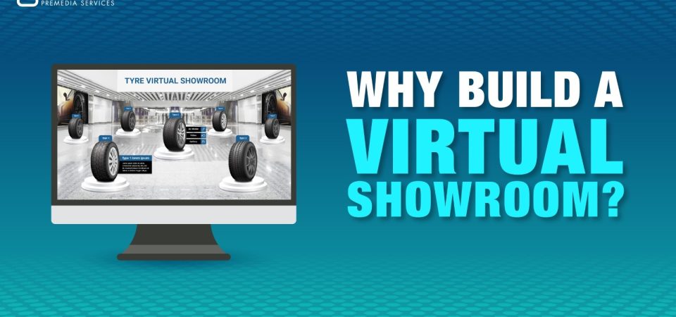 Importance of an Interactive Virtual Showroom